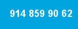 914 859 90 62